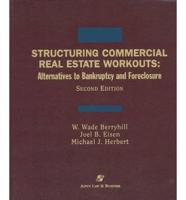 Structuring Commercial Real Estate Workouts