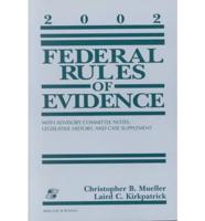 Federal Rules of Evidence, 2002