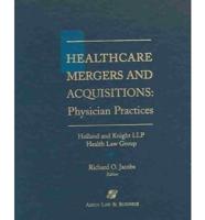 Healthcare Mergers and Acquisitions