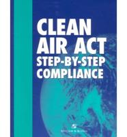 Clean Air Act Step-By-Step Compliance