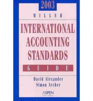 2003 Miller International Accounting Standards Guide