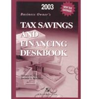 Business Owners Tax Savings and Financing Deskbook 2003