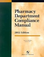 Pharmacy Department Compliance Manual 2002