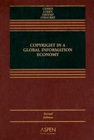 Copyright in a Global Information Economy