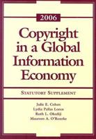 Copyright in a Global Information Economy, 2006
