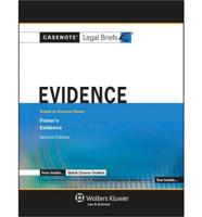 Casenote Legal Briefs: Evidence