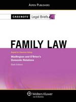 Casenote Legal Briefs: Family Law