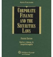 Corporate Finance and the Securities Laws