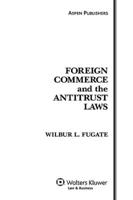 Foreign Commerce and the Antitrust Laws