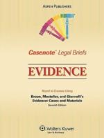 Casenote Legal Briefs: Evidence