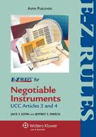 E-Z Rules for Negotiable Instruments (UCC Articles 3 and 4)