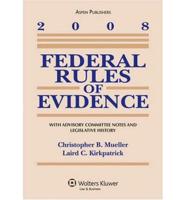 Federal Rules of Evidence 2008