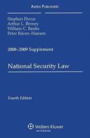 National Security Law 2008-2009 Supplement