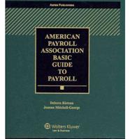 American Payroll Association Basic Guide To Payroll