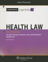 Casenote Legal Briefs: Health Law