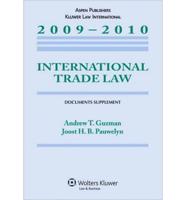 International Trade Law 2009 Documents Supplement
