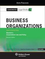 Casenote Legal Briefs Business Organizations