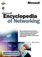Microsoft Encyclopedia of Networking