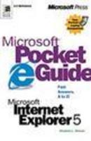 Microsoft Pocket Guide to Microsoft Internet Explorer 5