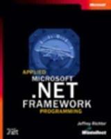 Applied Microsoft.NET Framework Programming