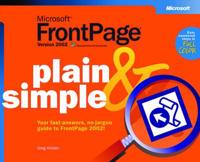 Microsoft FrontPage Version 2002 Plain & Simple