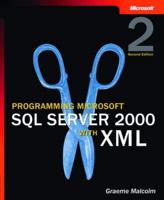 Programming Microsoft SQL Server 2000 With XML