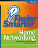 Faster Smarter Home Networking