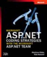 Microsoft ASP.NET Coding Strategies With the Microsoft ASP.NET Team