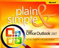 Microsoft Office Outlook 2007 Plain & Simple