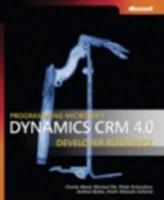 Programming Microsoft Dynamics CRM 4.0 Developer Reference