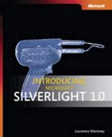 Introducing Microsoft Silverlight 1.0