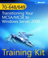 MCTS Self-Paced Training Kit (Exams 70-648 & 70-649)