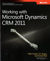 Working With Microsoft Dynamics CRM 2011