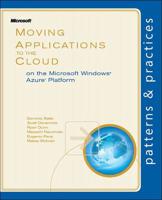 Moving Applications to the Cloud on the Microsoft Windows Azure Platform