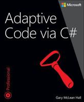 Adaptive Code Via C#