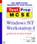 MCSE TestPrep. Windows NT Workstation 4