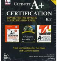 Scott Mueller's Ultimate A+ Certification Kit (Bundle)