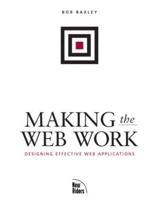 Making the Web Work