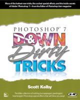 Photoshop 7 Down & Dirty Tricks
