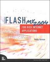 Macromedia Flash MX 2004 for Rich Internet Applications