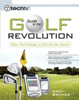 TechTV's Guide to the Golf Revolution