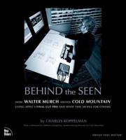 Behind the Seen