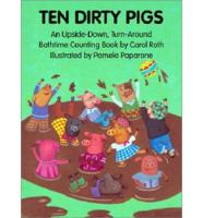 Ten Dirty Pigs