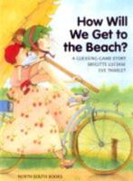 How Will We Get to the Beach?