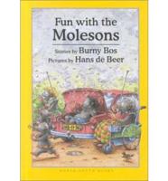Fun With the Molesons!