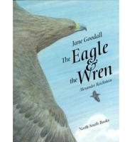 The Eagle & The Wren