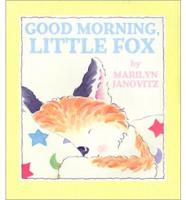 Good Morning, Little Fox