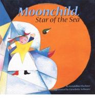 Moonchild, Star of the Sea