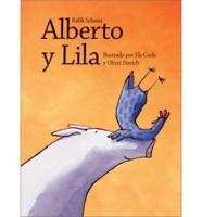 Alberto Y Lila / Albert and Lila