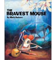 The Bravest Mouse